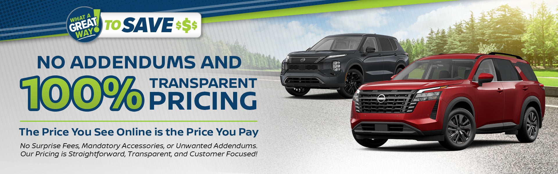 No Addendums & Transparent Pricing